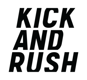 KICK AND RUSH